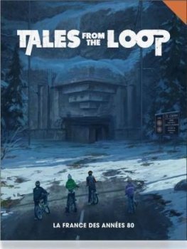 TALES FROM THE LOOP - LA FRANCE DES ANNEES 80 