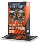 PACK DE CARTES D'OP&Eacute;S APPROUV&Eacute;ES 2025 KILL TEAM