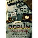 BERLIN LA MORTELLE - LE JEU DE RÔLE SOLO