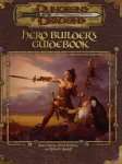 HERO BUILDER'S GUIDEBOOK : DUNGEONS & DRAGONS D20 3.0