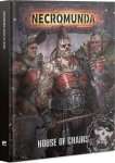 HOUSE OF CHAINS - NECROMUNDA VO