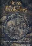 LE ROI DES GOBELINS (JDR)