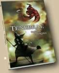 TENEBRAE : MAGIES BLANCHES