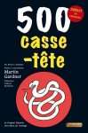 500 CASSE TETE MARTIN GARDNER