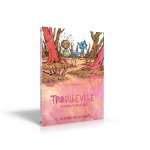 Trouilleville  Livre 2 – Le marais de Clairbrun