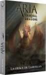 LA GRACE DE TAMERLAN - LE TRIBUNAL DES DRAGONS 1 (ARIA)