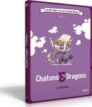 LE CHOUKRA (CHATONS & DRAGONS)