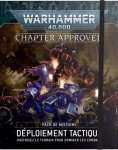 DEPLOIEMENT TACTIQUE - PACK DE MISSIONS CHAPTER APPROVED
