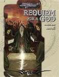 REQUIEM FOR A GOD - AN EVENT BOOK BY MONTE COOK