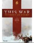 THIS WAR WITHOUT AN ENEMY:THE ENGLISH CIVIL WAR 1642-1646