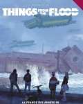 THINGS FROM THE FLOOD : LA FRANCE DES ANNÉES 90