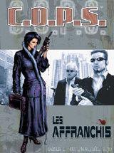 LES AFFRANCHIS - EXT. C.O.P.S. (COPS)