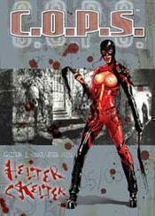 HELTER SKELTER - EXT. C.O.P.S. (COPS)