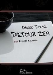 DETOUR ZEN - SHIGEO TAKAGI