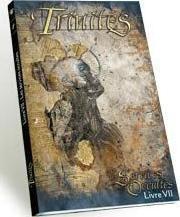 TRINITES LIVRE VII : LES SERVICES OCCULTES