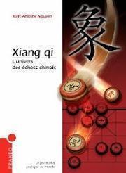 XIANG QI : L’UNIVERS DES ECHECS