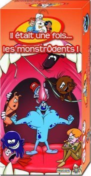 IL ETAIT UNE FOIS LES MONSTRODENTS !