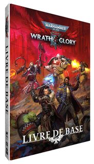 LIVRE DE BASE - WRATH & GLORY