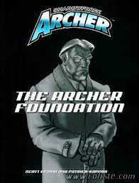 SHADOWFORCE ARCHER : THE ARCHER FOUNDATION