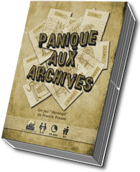 PANIQUE AUX ARCHIVES
