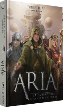 ARIA : LA COURONNE, LE SCEPTRE, ET L’ORBE
