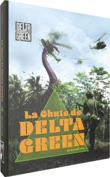 LA CHUTE DE DELTA GREEN
