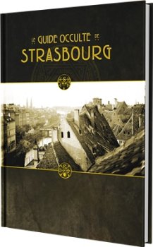 LE GUIDE OCCULTE DE STRASBOURG
