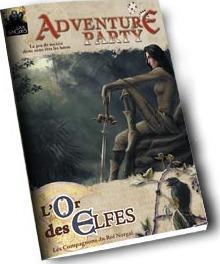 ADVENTURE PARTY : OR DES ELFES
