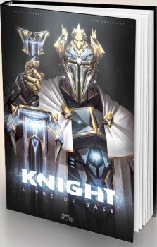 KNIGHT : LIVRE DE BASE (2018)