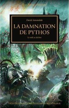 LA DAMNATION DE PYTHOS (THE HORUS HERESY T30)