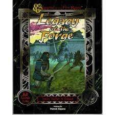 Legacy of the Forge : Legend of the five ring
