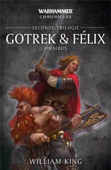 Gotrek & Felix, Seconde Trilogie