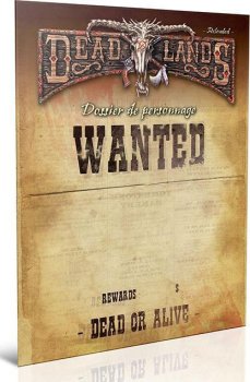 DEADLANDS DOSSIER PERS. WANTED