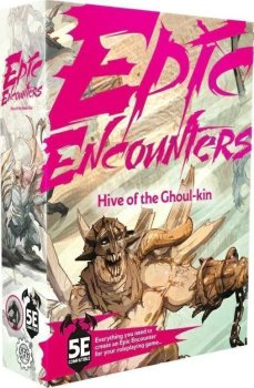 HIVE OF THE GHOUL KIN - EPIC ENCOUNTERS
