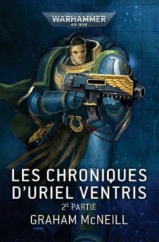 LES CHRONIQUES D’URIEL VENTRIS - 2e PARTIE