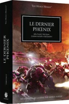 LE DERNIER PHOENIX - THE HORUS HERESY