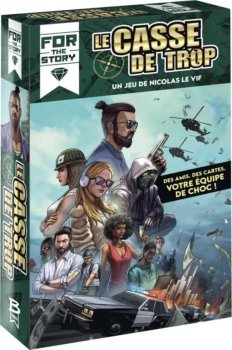 LE CASSE DE TROP