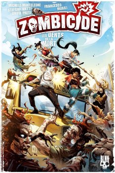 ZOMBICIDE TOME 2 : LES DENTS DE LA MORT (B.D.)