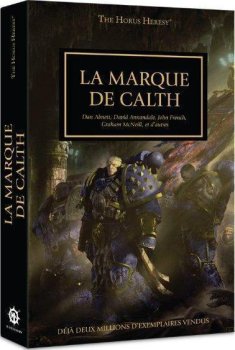 LA MARQUE DE CALTH (THE HORUS HERESY)