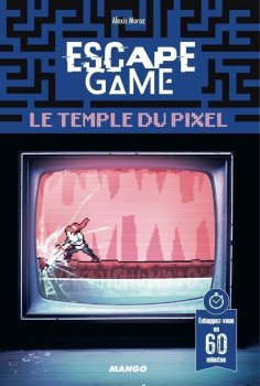 Escape Game 13 : Le Temple du Pixel