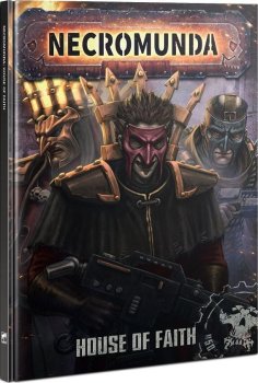 HOUSE OF FAITH - NECROMUNDA VO