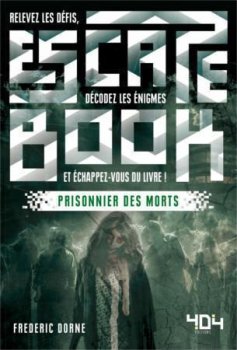 ESCAPE BOOK - PRISONNIER DES MORTS