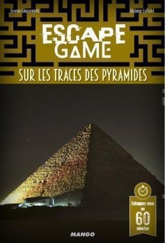 SUR LES TRACES DES PYRAMIDES (ESCAPE GAME)