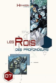 LES ROIS DES PROFONDEURS - HEXAGON 07