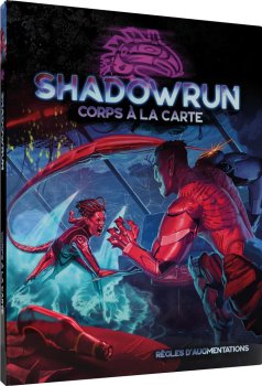 CORPS A LA CARTE - SHADOWRUN 6