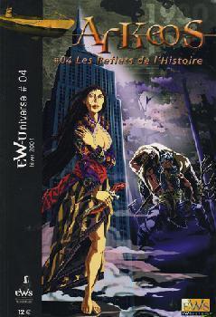 ARKEOS : LES REFLETS DE L’HISTOIRE