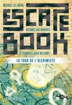 ESCAPE BOOK - LA TOUR DE L’ALCHIMISTE