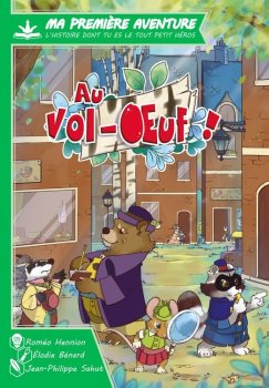 AU VOL OEUF - MA PREMIERE AVENTURE VERSION LONGUE