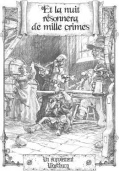 ET LA NUIT RESONNERA DE MILLE CRIMES - EXT. WASTBURG