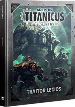Adeptus Titanicus : Traitor Legios